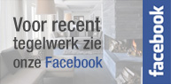 voor recent tegelwerk, zie onze facebook!